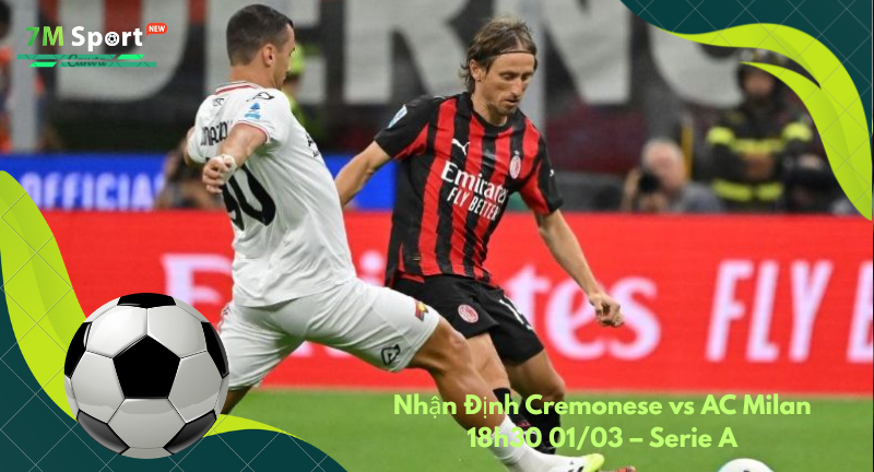 Đội hình dự kiến trước trận Cremonese vs AC Milan