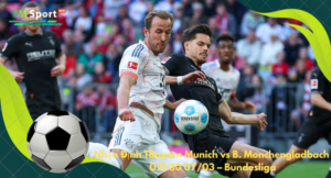 Đội hình dự kiến trước trận Bayern Munich vs B. Monchengladbach